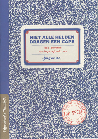 Niet alle helden dragen een cape